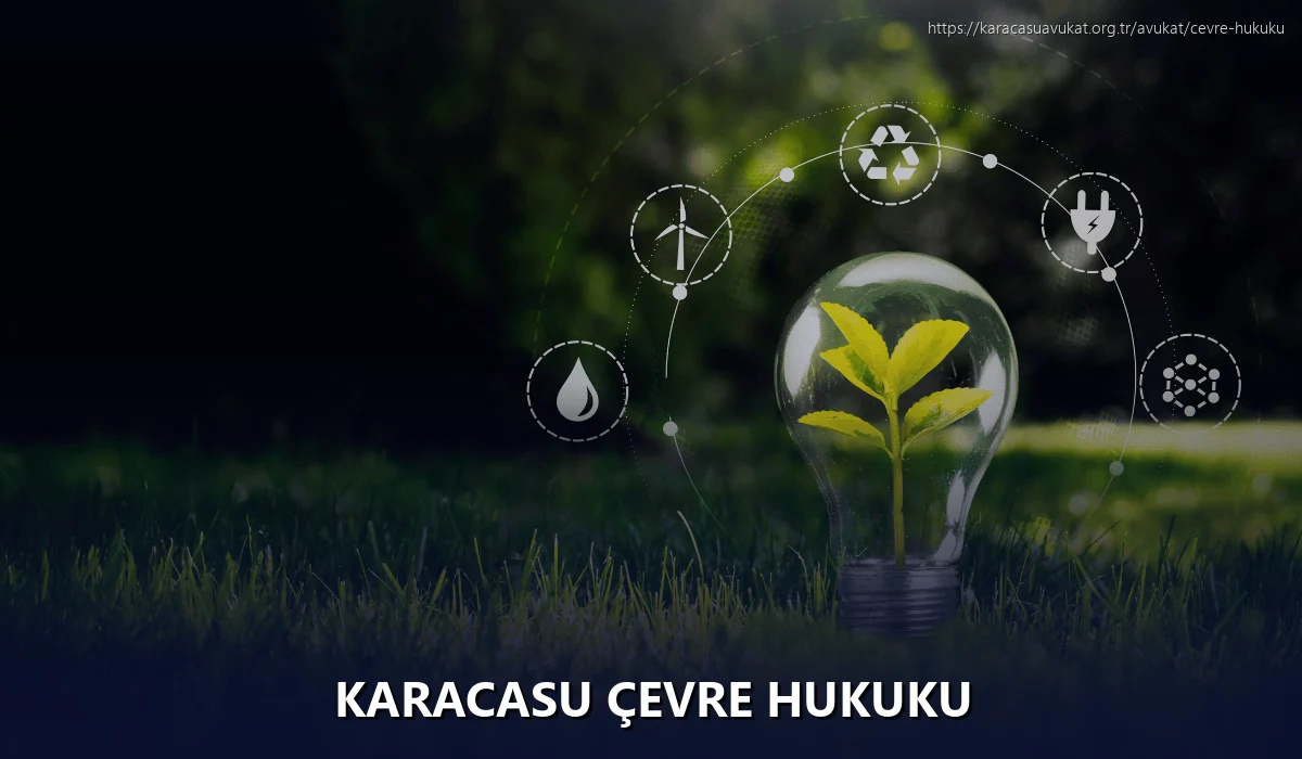 Karacasu Çevre Hukuku