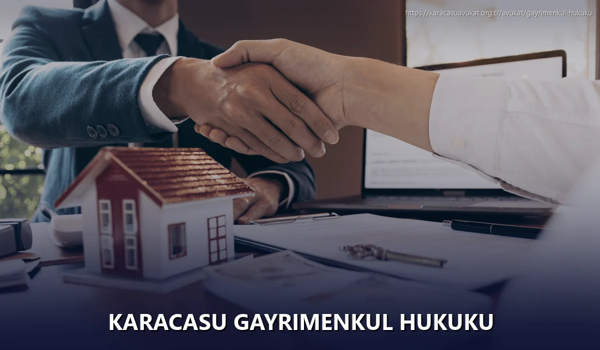 Karacasu Gayrimenkul Hukuku
