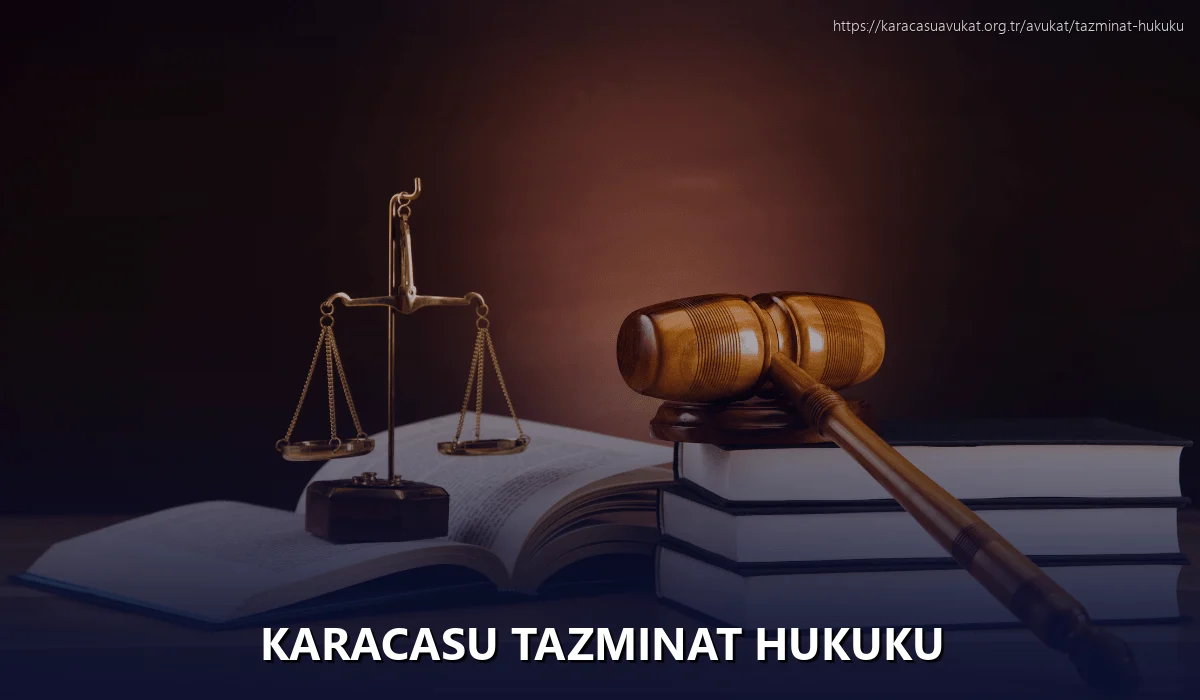 Karacasu Tazminat Hukuku