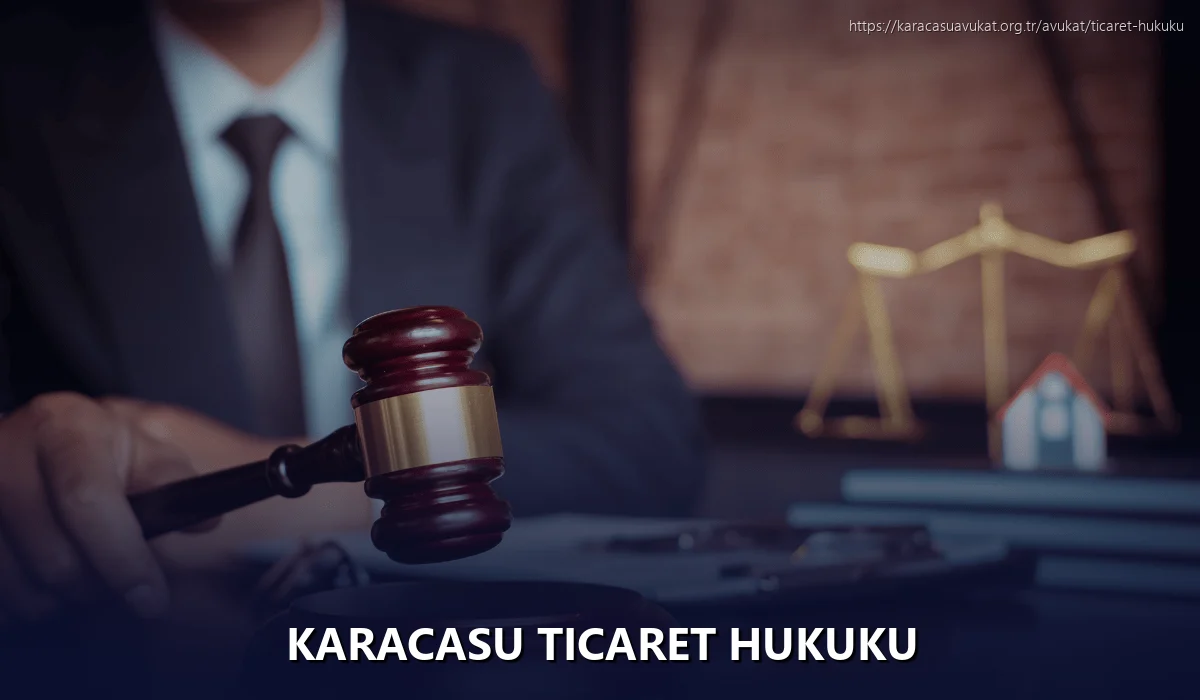 Karacasu Ticaret Hukuku