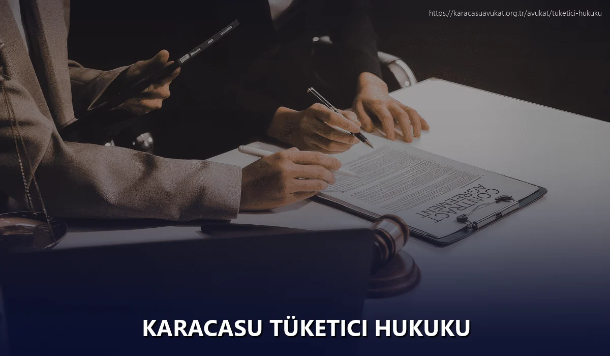 Karacasu Tüketici Hukuku